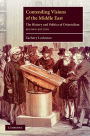 Contending Visions of the Middle East: The History and Politics of Orientalism