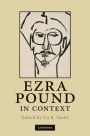 Ezra Pound in Context