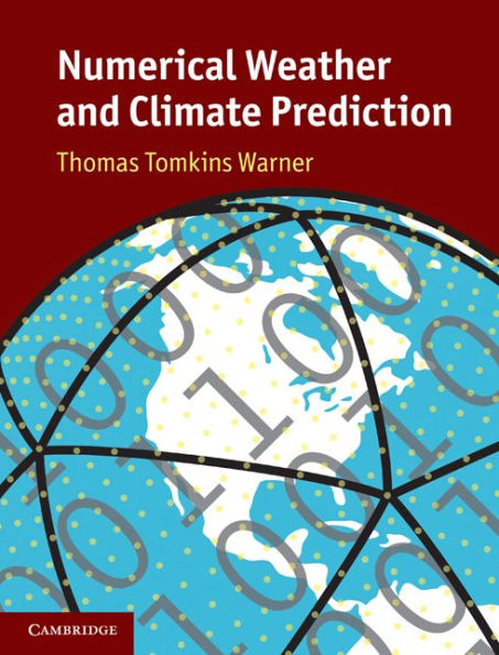 Numerical Weather and Climate Prediction