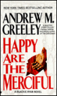 Happy Are the Merciful (Blackie Ryan Series)