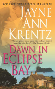 Title: Dawn in Eclipse Bay, Author: Jayne Ann Krentz