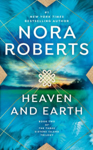 Heaven and Earth (Three Sisters Island Trilogy Series #2)