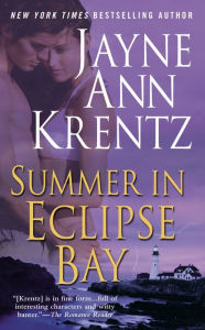 Title: Summer in Eclipse Bay, Author: Jayne Ann Krentz
