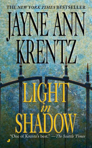 Title: Light in Shadow (Whispering Springs Series #1), Author: Jayne Ann Krentz