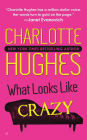 What Looks Like Crazy (Kate Holly Series #1)
