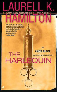 Title: The Harlequin (Anita Blake Vampire Hunter Series #15), Author: Laurell K. Hamilton