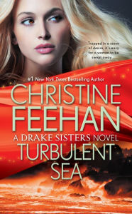 Title: Turbulent Sea (Drake Sisters Series #6), Author: Christine Feehan