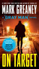 On Target (Gray Man Series #2)