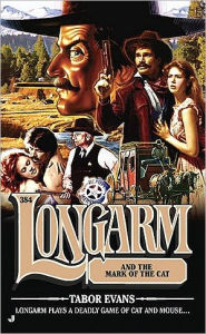 Longarm and the Mark of the Cat (Longarm Series #384)