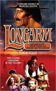 Title: Frontier Justice (Longarm Double Series #3), Author: Tabor Evans