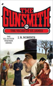 The Gunsmith #364: The Vicar of St. James