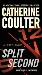 Title: Split Second (FBI Series #15), Author: Catherine Coulter