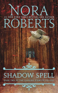 Title: Shadow Spell, Author: Nora Roberts