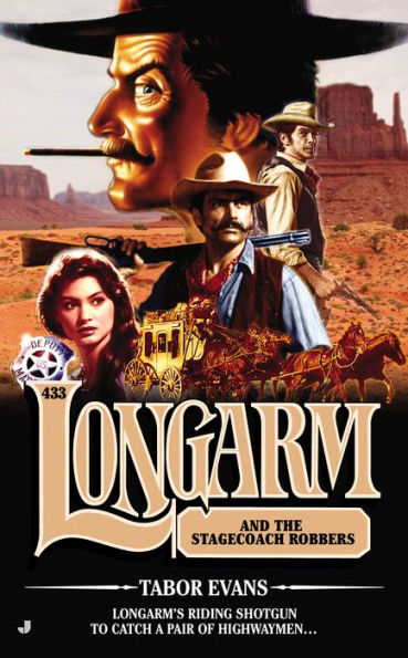 Longarm and the Stagecoach Robbers (Longarm Series #433)