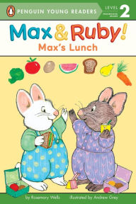 Title: Max's Lunch, Author: Rosemary Wells