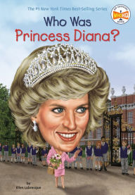 Title: Who Was Princess Diana?, Author: Ellen Labrecque