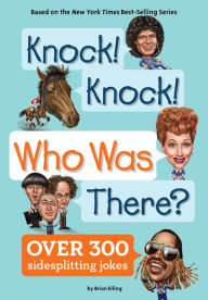 Title: Knock! Knock! Who Was There?, Author: Brian Elling