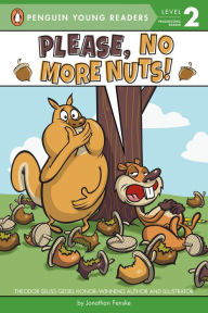 Title: Please, No More Nuts!, Author: Jonathan Fenske
