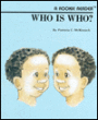 Who Is Who?