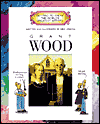 Grant Wood (Getting to Know the World's Greatest Artists Series)