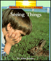 Seeing Things