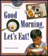 Good Morning, Let's Eat