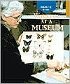 Working at a Museum