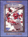 Ivan Rodriguez: Armed and Dangerous