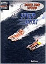 Speed Boat (Built for Speed Series)