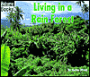 Living in a Rain Forest (Welcome Books' Communities Series)