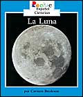 La Luna (Rookie Readers Spanish Series)
