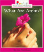 What Are Atoms?