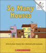 So Many Houses