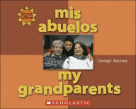 Mis Abuelos (My Grandparents)