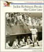 Jackie Robinson Breaks the Color Line