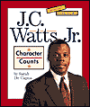 J.C. Watts Jr.: Character Counts