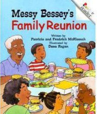 Title: Messy Bessey's Family Reunion (A Rookie Reader), Author: Patricia C. McKissack