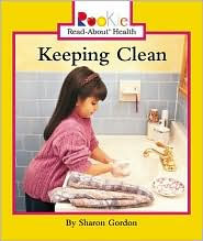 Keeping Clean (Rookie Read-About Health)