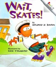 Wait, Skates!