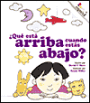 ¿Que Esta Arriba Cuando Estas Abajo?