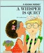 Whisper Is Quiet