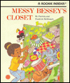 Messy Bessey's Closet