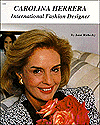 Carolina Herrera: International Fashion Designer