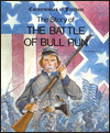 The Story of The Battle of Bull Run
