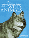 National Audubon Society Book of Wild Animals