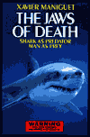 Jaws of Death: Shark as Predator, Man as Prey