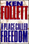 A Place Called Freedom