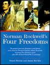 Norman Rockwell's Four Freedoms : Freedom of Speech, Freedom of Worship, Freedom from Want, Freedom from Fear