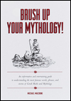Brush Up Your Mythology!