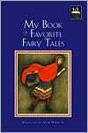 My Book of Favorite Fairy Tales